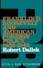 Franklin D. Roosevelt and American Foreign Policy, 1932-1945 : With a New Afterword - Book