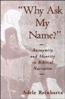 'Why Ask My Name?' : Anonymity and Identity in Biblical Narrative - Book