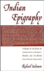 Indian Epigraphy : A Guide to the Study of Inscriptions in Sanskrit, Prakrit, and the Other Indo-Aryan Languages - Book