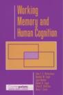 Working Memory and Human Cognition - Book