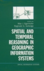 Spatial and Temporal Reasoning in Geographic Information Systems - Book