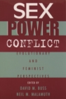 Sex, Power, Conflict : Evolutionary and Feminist Perspectives - Book