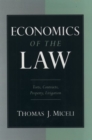 Economics of the Law : Torts, Contracts, Property, Litigation - Book
