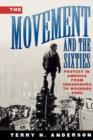 The Movement and The Sixties - Book