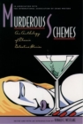 Murderous Schemes : An Anthology of Classic Detective Stories - Book