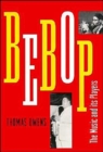 Bebop : The Music and Its Players - Book