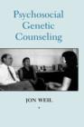 Psychosocial Genetic Counseling - Book