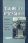Princeton in the Nation's Service : Religious Ideals and Educational Practice, 1868-1928 - Book