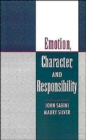 Emotion, Character, and Responsibility - Book