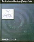 The Structure and Rheology of Complex Fluids - Book