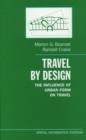 Travel by Design : The Influence of Urban Form on Travel - Book