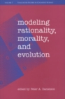 Modeling Rationality, Morality, and Evolution - Book