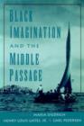 Black Imagination and the Middle Passage - Book