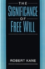 The Significance of Free Will - Book