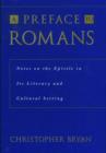 A Preface to Romans : Notes on the Epistle in its Literary and Cultural Setting - Book