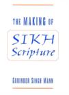 The Making of Sikh Scripture - Book