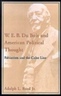 W.E.B. DuBois and American Political Thought : Fabianism and the Color Line - Book
