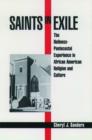 Saints in Exile : The Holiness-Pentecostal Experience in African American Religion and Culture - Book