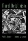 Moral Relativism : A Reader - Book