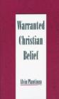 Warranted Christian Belief - Book