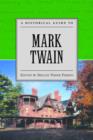 A Historical Guide to Mark Twain - Book