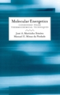 Molecular Energetics : Consensed-Phase Thermochemical Techniques - Book