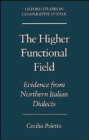 The Higher Functional Field : Evidence from Northern Italian Dialects - Book