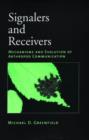 Signalers and Receivers : Mechanisms and Evolution of Arthropod Communication - Book