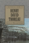 A Historical Guide to Henry David Thoreau - Book