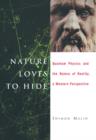 Nature Loves to Hide : Quantum Physics and the Nature of Reality, a Western Perspective - Book