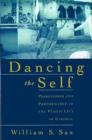 Dancing the Self : Personhood and Performance in the Pandav Lila of Garhwal - Book