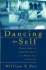 Dancing the Self : Personhood and Performance in the Pandav Lila of Garhwal - Book