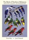 The Birds of Northern Melanesia : Speciation, Dispersal, and Biogeography - Book