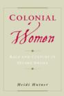 Colonial Women : Race and Culture in Stuart Drama - Book