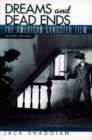 Dreams and Dead Ends : The American Gangster Film - Book