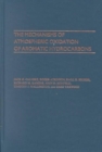 The Mechanisms of Atmospheric Oxidation of the Aromatic Hydrocarbons - Book
