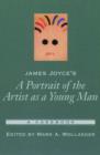 James Joyce's A Portrait of the Artist as a Young Man : A Casebook - Book