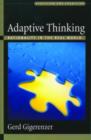 Adaptive Thinking : Rationality in the Real World - Book