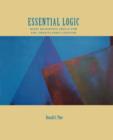 Essential Logic : Basic Reasoning Skills for the Twenty-First Century - Book