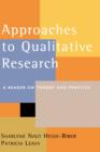 Approaches to Qualitative Research : A Reader on Theory and Practice - Book