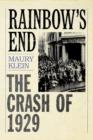 Rainbow's End : The Crash of 1929 - Book