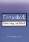 Electroshock : Healing Mental Illness - Book