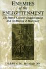 Enemies of the Enlightenment : The French Counter-Enlightenment and the Making of Modernity - Book