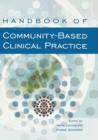 Handbook of Community-Based Clinical Practice - Book