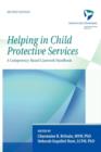 Helping in Child Protective Services : A Competency-Based Casework Handbook - Book