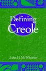 Defining Creole - Book