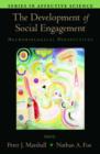 The Development of Social Engagement : Neurobiological Perspectives - Book