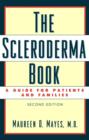The Scleroderma Book : A Guide for Patients and Families - Book