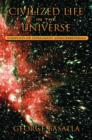 Civilized Life in the Universe : Scientists on Intelligent Extraterrestrials - Book