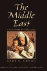The Middle East : A Cultural Psychology - Book